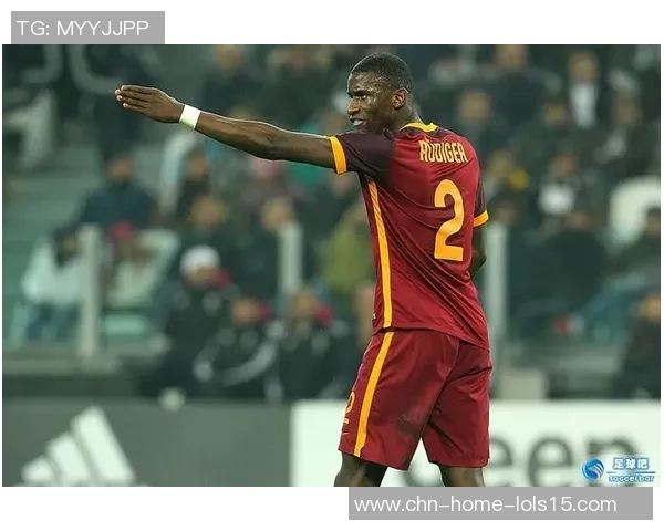 吕迪格在国际赛场上的崛起与挑战解析